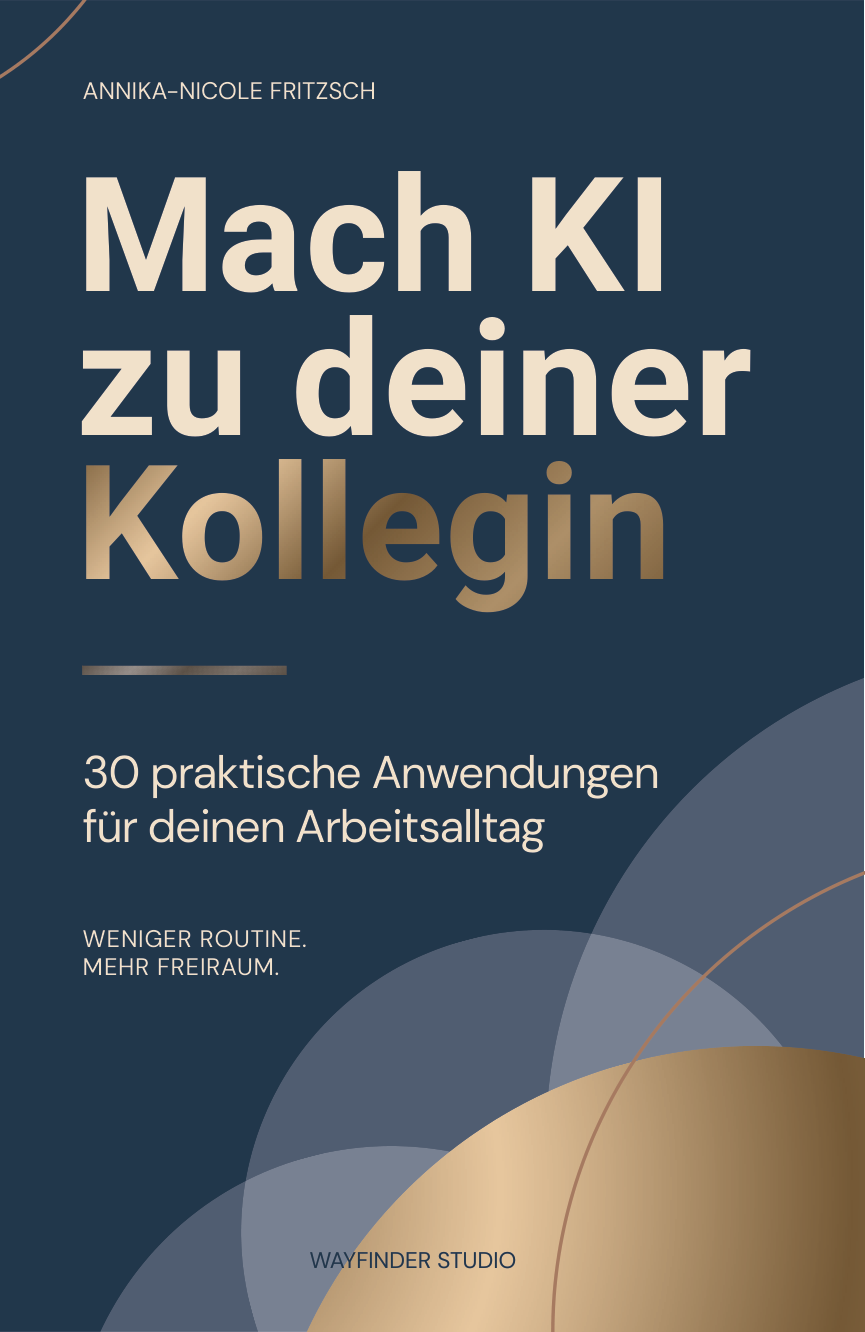 Buchcover Mach KI zu deiner Kollegin von Annika-Nicole Fritzsch